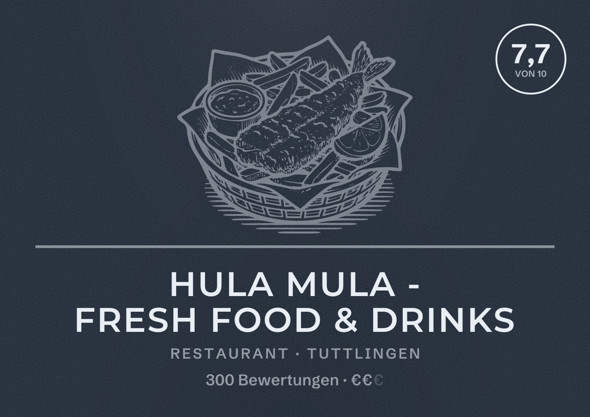 Illustriertes Poster von Hula Mula - Fresh Food & Drinks, Restaurant in Tuttlingen: Bewertung 7,7 von 10 aus 300 Bewertungen, Preisniveau €€