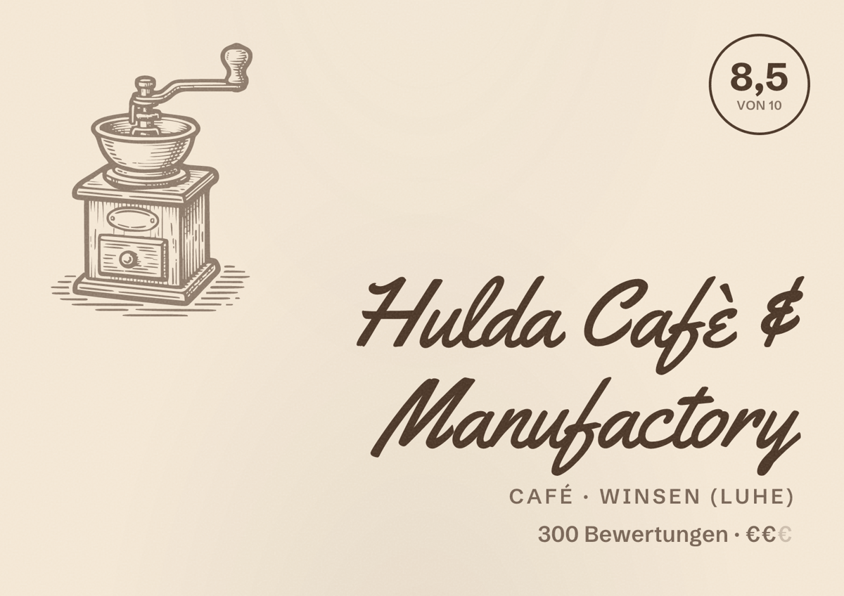 Illustriertes Poster von Hulda Cafè & Manufactory, Café in Winsen (Luhe): Bewertung 8,5 von 10 aus 300 Bewertungen, Preisniveau €€