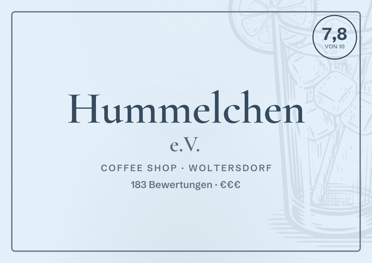 Illustriertes Poster von Hummelchen e.V., Coffee Shop in Woltersdorf: Bewertung 7,8 von 10 aus 183 Bewertungen, Preisniveau €€€