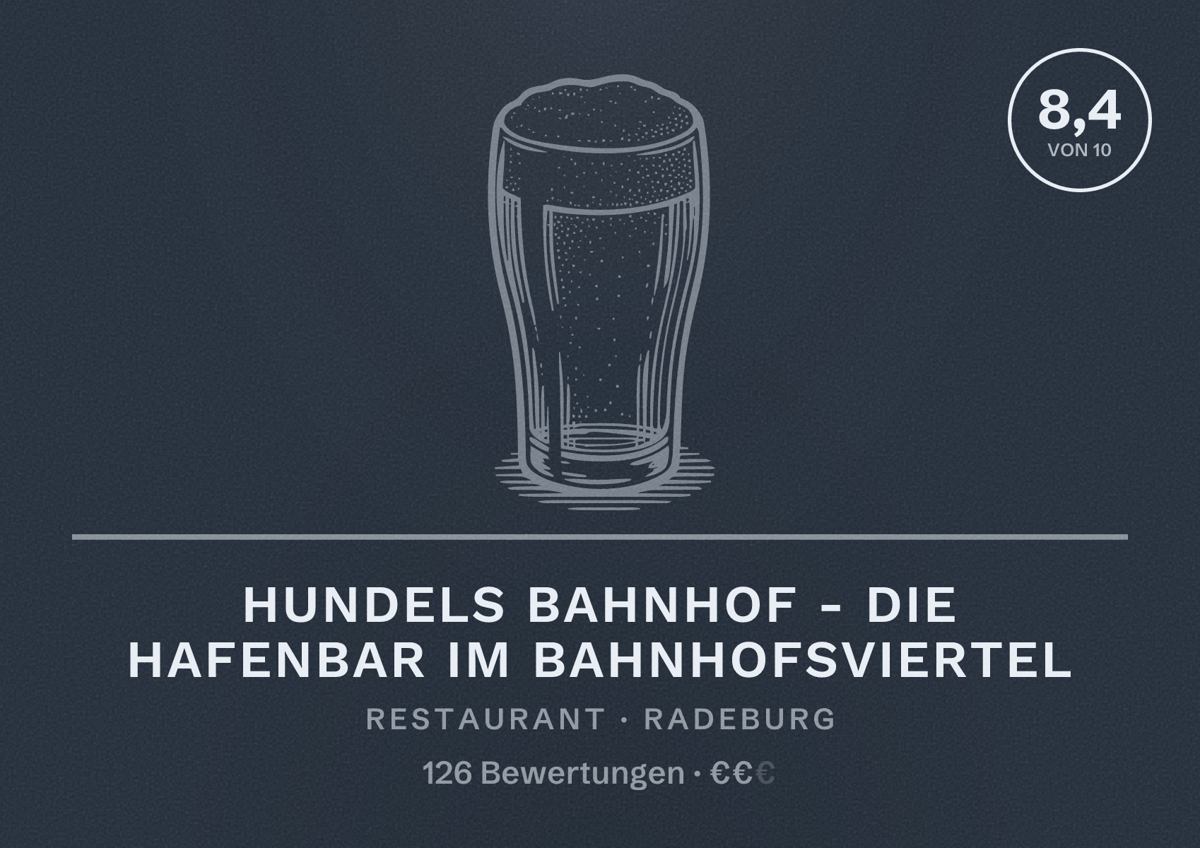 Illustriertes Poster von Hundels Bahnhof - Die Hafenbar im Bahnhofsviertel, Restaurant in Radeburg: Bewertung 8,4 von 10 aus 126 Bewertungen, Preisniveau €€