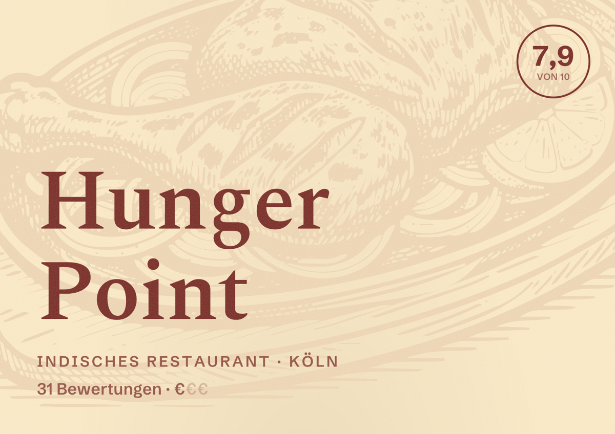 Illustriertes Poster von Hunger Point, Indisches Restaurant in Köln: Bewertung 7,9 von 10 aus 31 Bewertungen, Preisniveau €