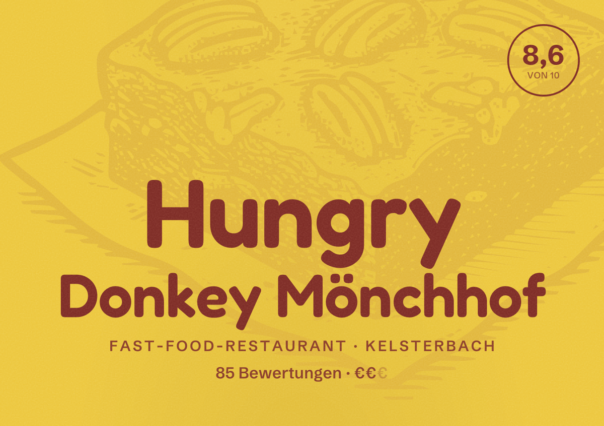 Illustriertes Poster von Hungry Donkey Mönchhof, Fast-Food-Restaurant in Kelsterbach: Bewertung 8,6 von 10 aus 85 Bewertungen, Preisniveau €€