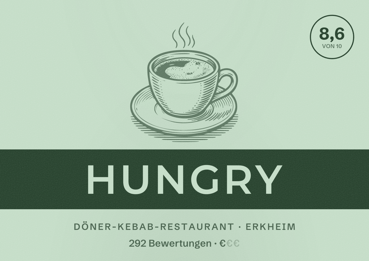 Illustriertes Poster von HUNGRY, Döner-Kebab-Restaurant in Erkheim: Bewertung 8,6 von 10 aus 292 Bewertungen, Preisniveau €