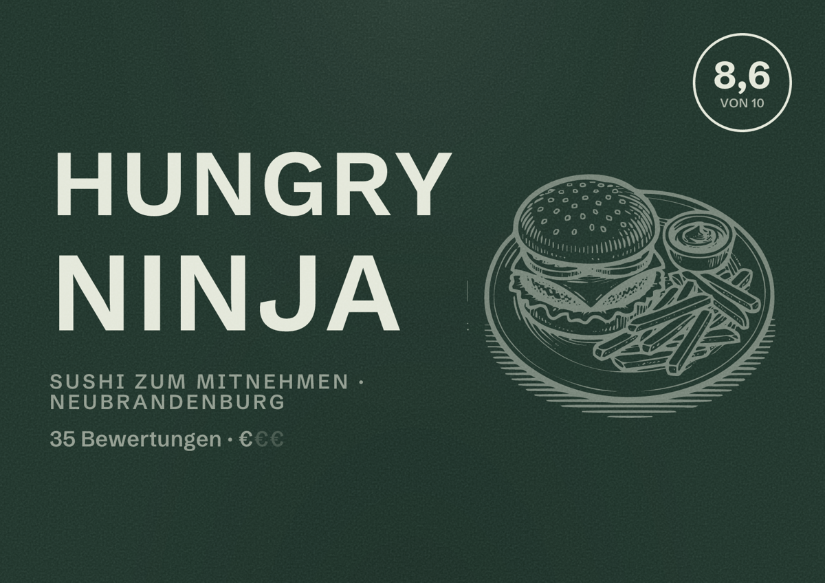 Illustriertes Poster von Hungry Ninja, Sushi zum Mitnehmen in Neubrandenburg: Bewertung 8,6 von 10 aus 35 Bewertungen, Preisniveau €