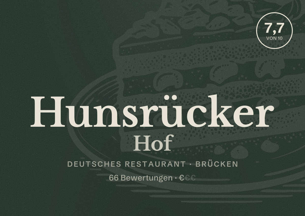 Illustriertes Poster von Hunsrücker Hof, Deutsches Restaurant in Brücken: Bewertung 7,7 von 10 aus 66 Bewertungen, Preisniveau €