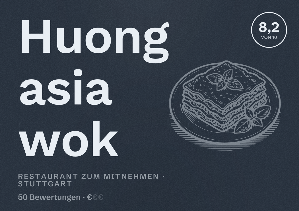 Illustriertes Poster von Huong asia wok, Restaurant zum Mitnehmen in Stuttgart: Bewertung 8,2 von 10 aus 50 Bewertungen, Preisniveau €