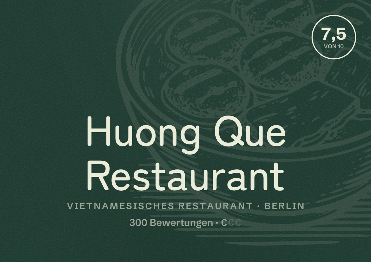 Illustriertes Poster von Huong Que Restaurant, Vietnamesisches Restaurant in Berlin: Bewertung 7,5 von 10 aus 300 Bewertungen, Preisniveau €