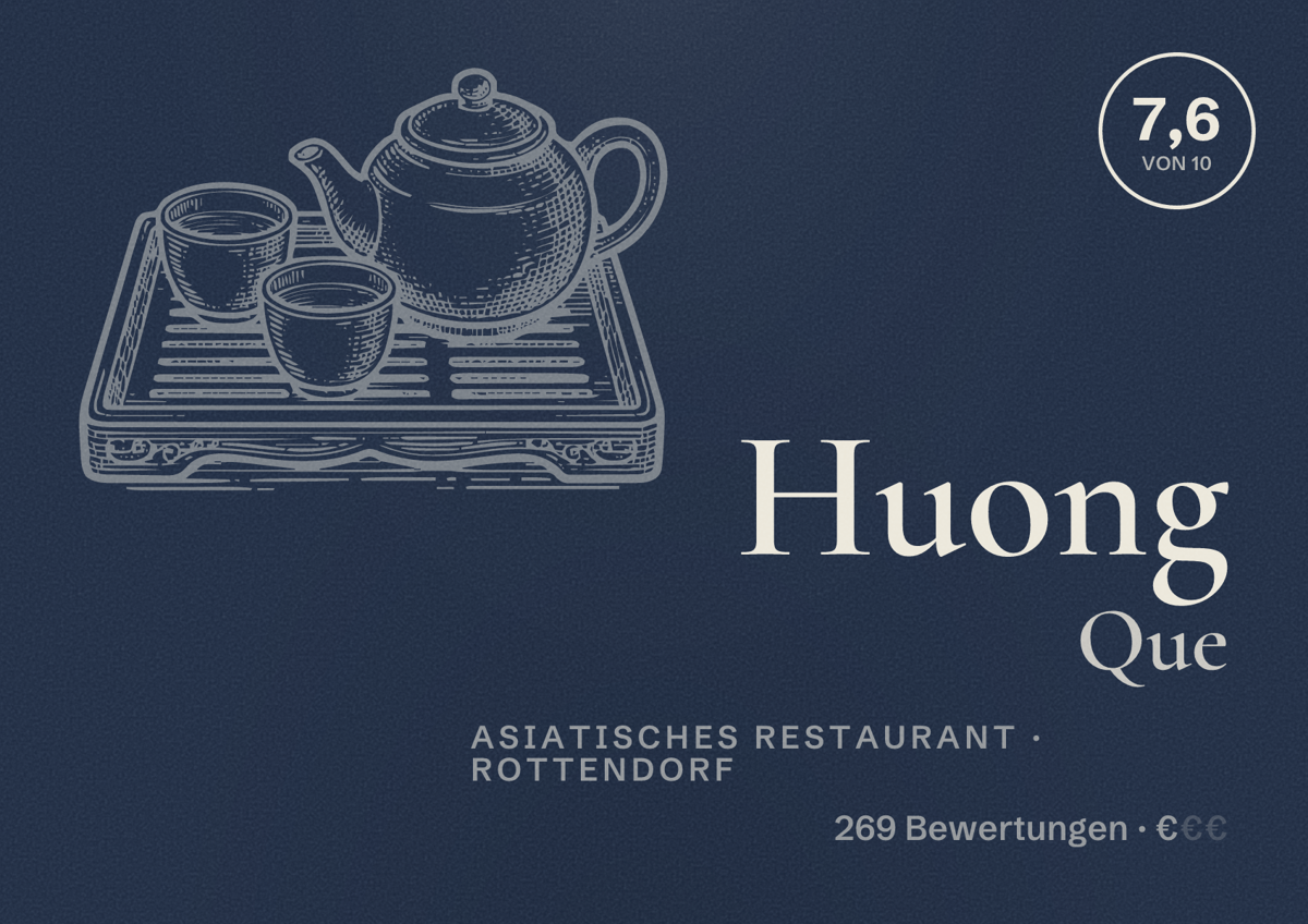 Illustriertes Poster von Huong Que, Asiatisches Restaurant in Rottendorf: Bewertung 7,6 von 10 aus 269 Bewertungen, Preisniveau €