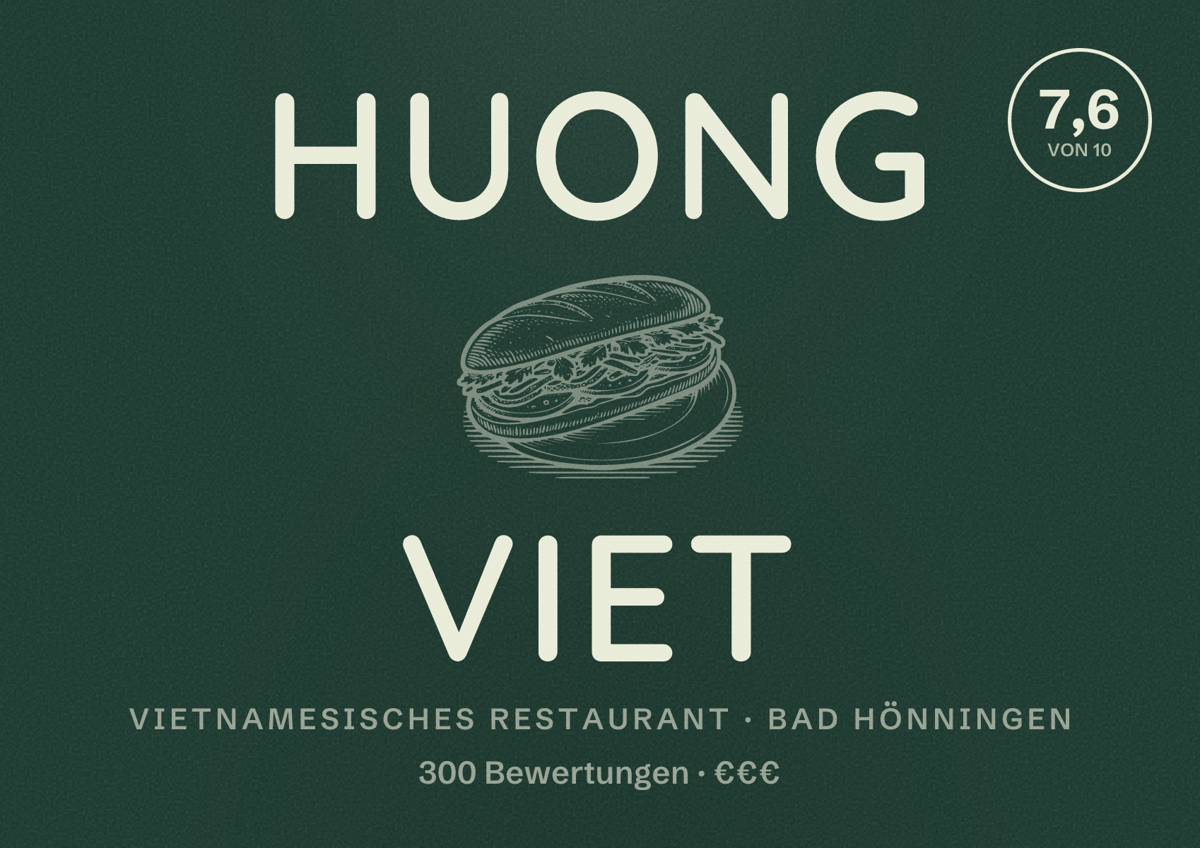 Illustriertes Poster von Huong Viet, Vietnamesisches Restaurant in Bad Hönningen: Bewertung 7,6 von 10 aus 300 Bewertungen, Preisniveau €€€