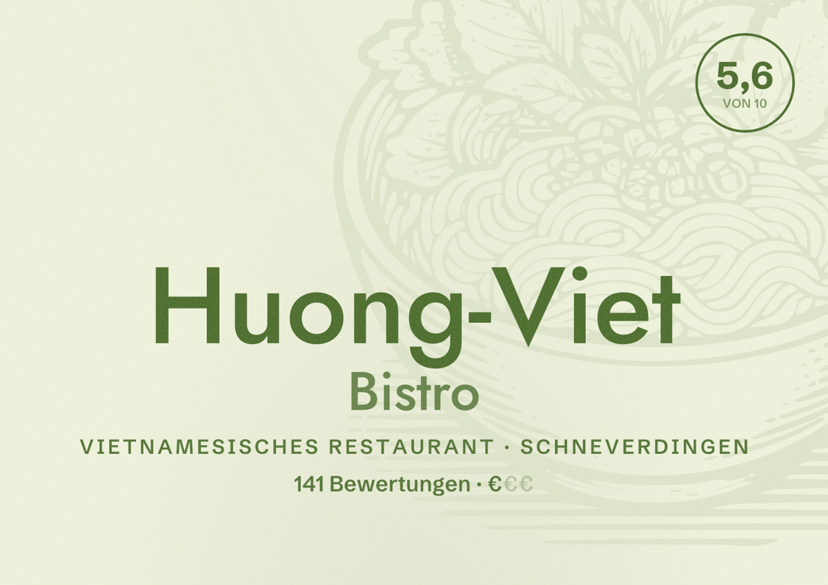 Illustriertes Poster von Huong-Viet Bistro, Vietnamesisches Restaurant in Schneverdingen: Bewertung 5,6 von 10 aus 141 Bewertungen, Preisniveau €