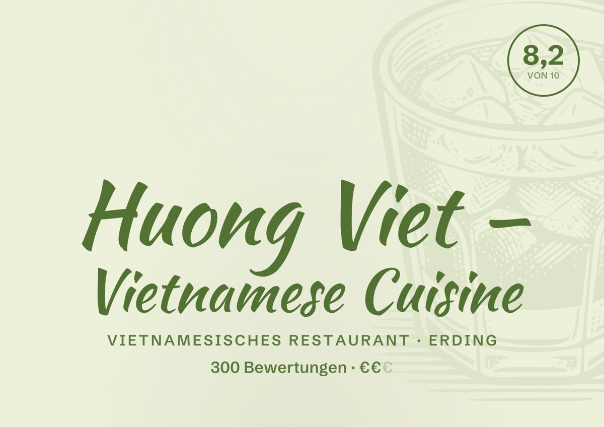Illustriertes Poster von Huong Viet – Vietnamese Cuisine, Vietnamesisches Restaurant in Erding: Bewertung 8,2 von 10 aus 300 Bewertungen, Preisniveau €€