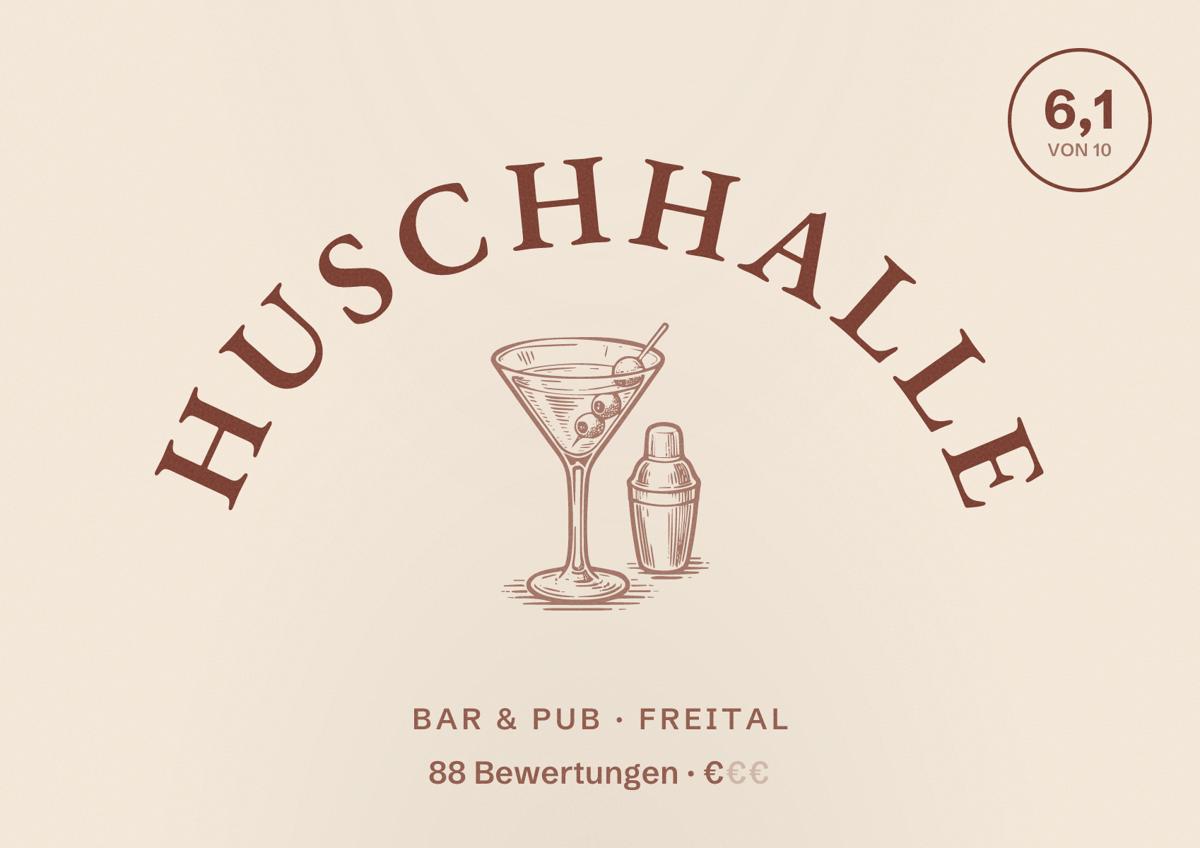Illustriertes Poster von Huschhalle, Bar & Pub in Freital: Bewertung 6,1 von 10 aus 88 Bewertungen, Preisniveau €
