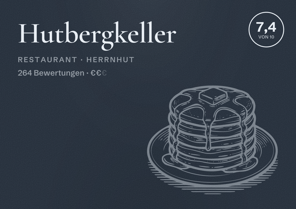 Illustriertes Poster von Hutbergkeller, Restaurant in Herrnhut: Bewertung 7,4 von 10 aus 264 Bewertungen, Preisniveau €€