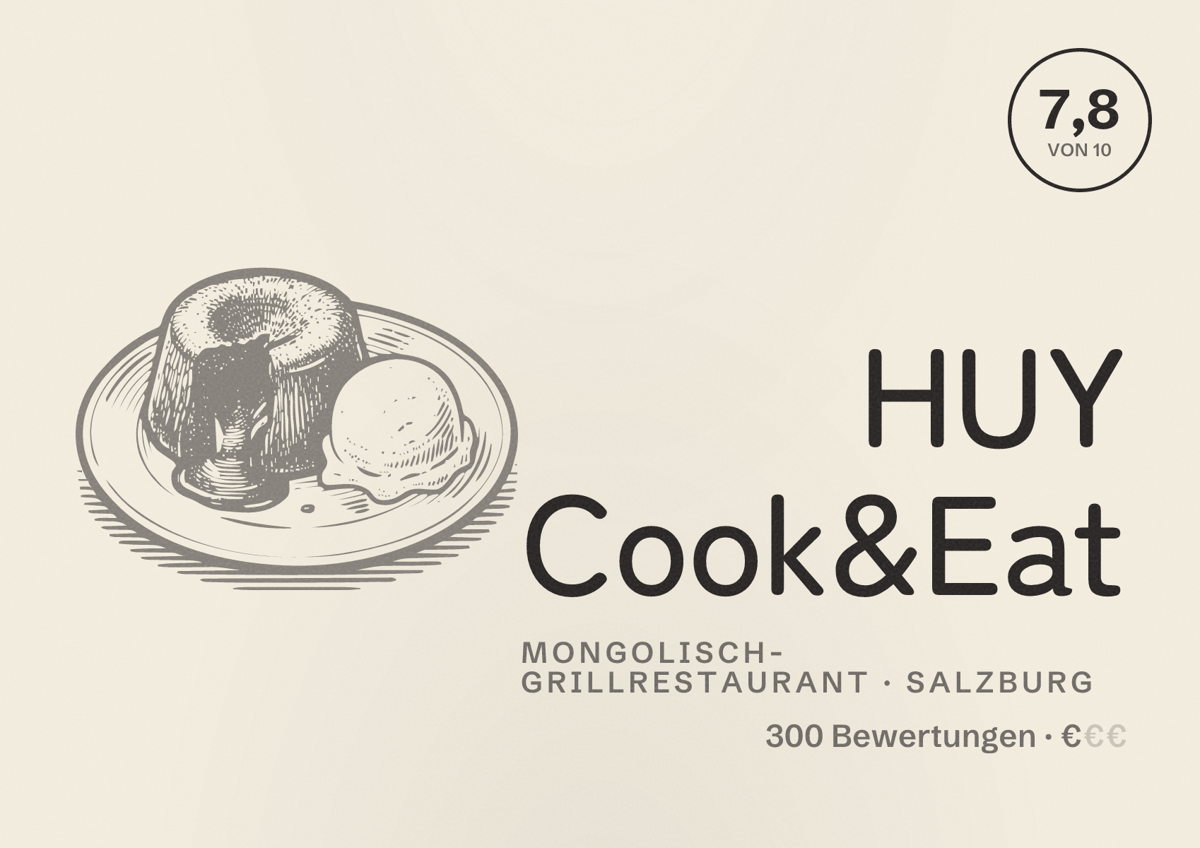 Illustriertes Poster von HUY Cook&Eat, Mongolisch-Grillrestaurant in Salzburg: Bewertung 7,8 von 10 aus 300 Bewertungen, Preisniveau €