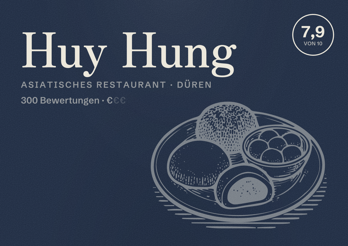 Illustriertes Poster von Huy Hung, Asiatisches Restaurant in Düren: Bewertung 7,9 von 10 aus 300 Bewertungen, Preisniveau €