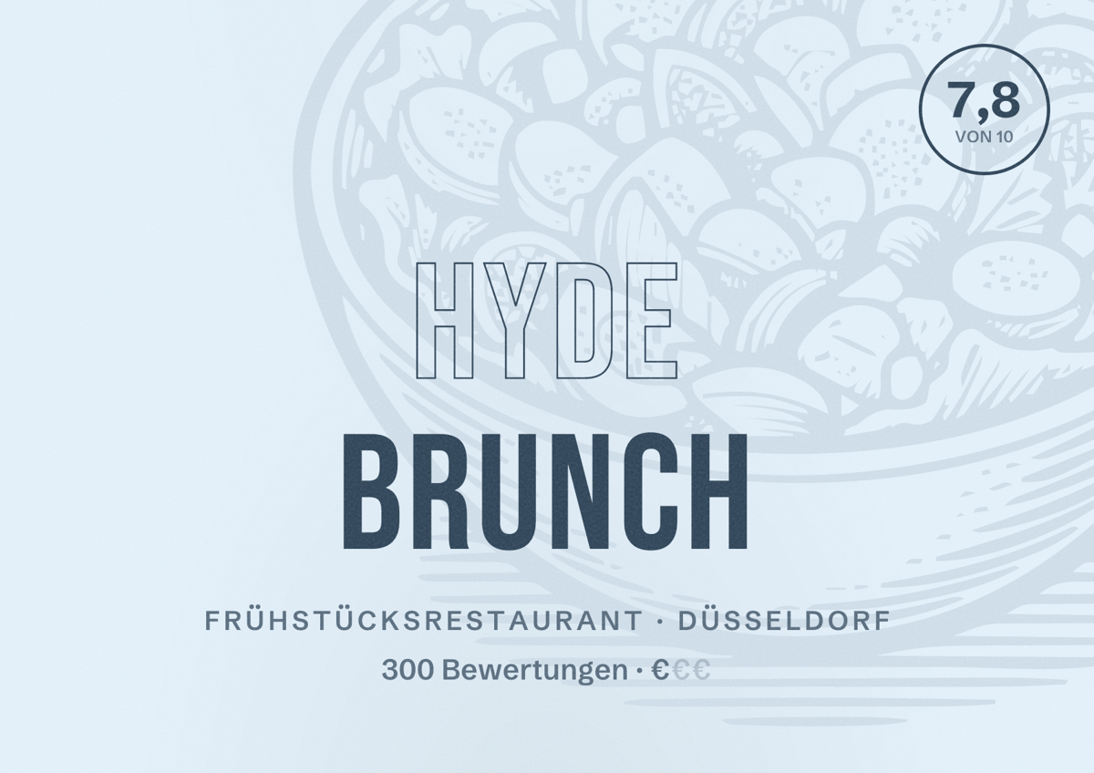 Illustriertes Poster von Hyde Brunch, Frühstücksrestaurant in Düsseldorf: Bewertung 7,8 von 10 aus 300 Bewertungen, Preisniveau €
