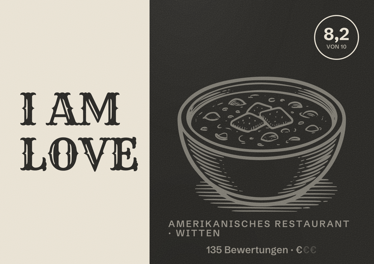 Illustriertes Poster von I AM LOVE, Amerikanisches Restaurant in Witten: Bewertung 8,2 von 10 aus 135 Bewertungen, Preisniveau €
