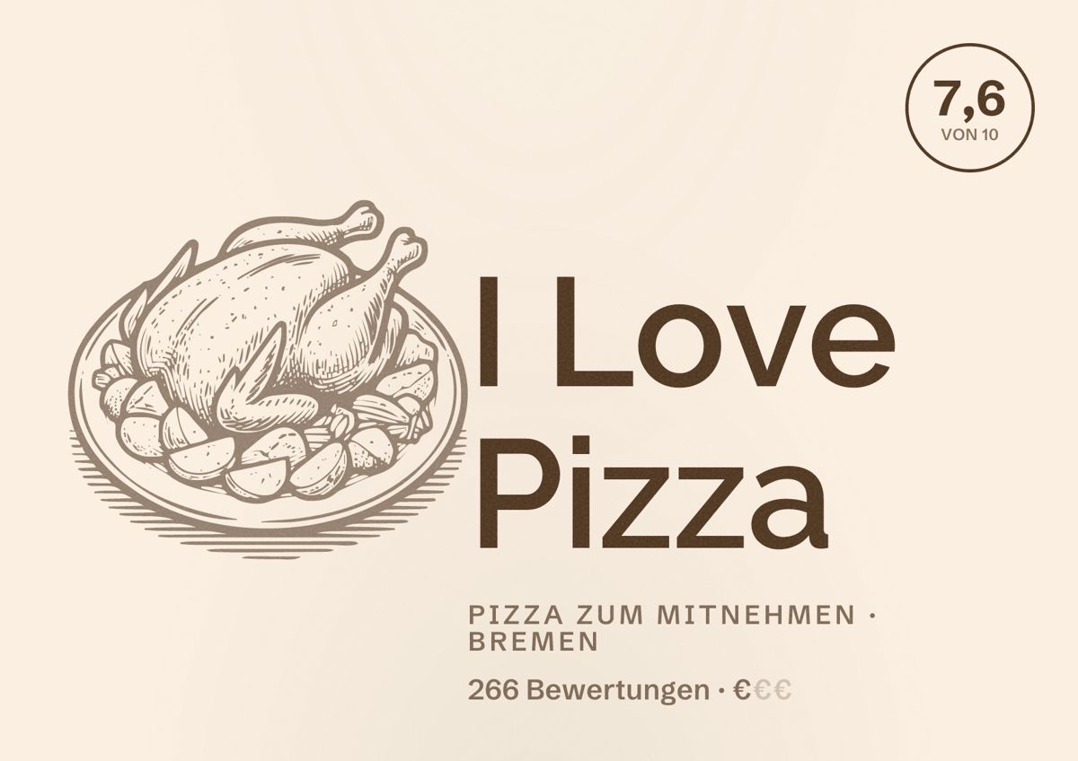 Illustriertes Poster von I Love Pizza, Pizza zum Mitnehmen in Bremen: Bewertung 7,6 von 10 aus 266 Bewertungen, Preisniveau €