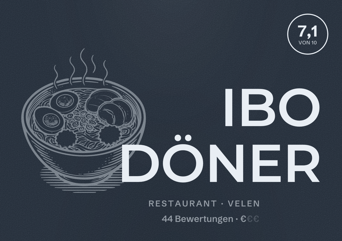 Illustriertes Poster von IBO DÖNER, Restaurant in Velen: Bewertung 7,1 von 10 aus 44 Bewertungen, Preisniveau €