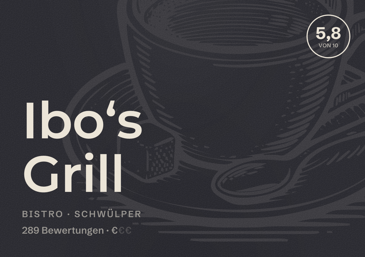 Illustriertes Poster von Ibo‘s Grill, Bistro in Schwülper: Bewertung 5,8 von 10 aus 289 Bewertungen, Preisniveau €
