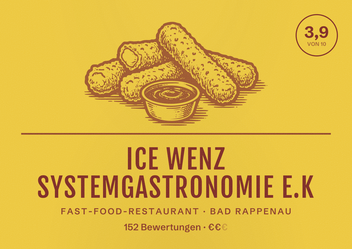 Illustriertes Poster von ICE Wenz Systemgastronomie e.K, Fast-Food-Restaurant in Bad Rappenau: Bewertung 3,9 von 10 aus 152 Bewertungen, Preisniveau €€