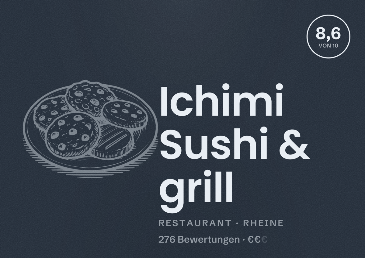 Illustriertes Poster von Ichimi Sushi & grill, Restaurant in Rheine: Bewertung 8,6 von 10 aus 276 Bewertungen, Preisniveau €€
