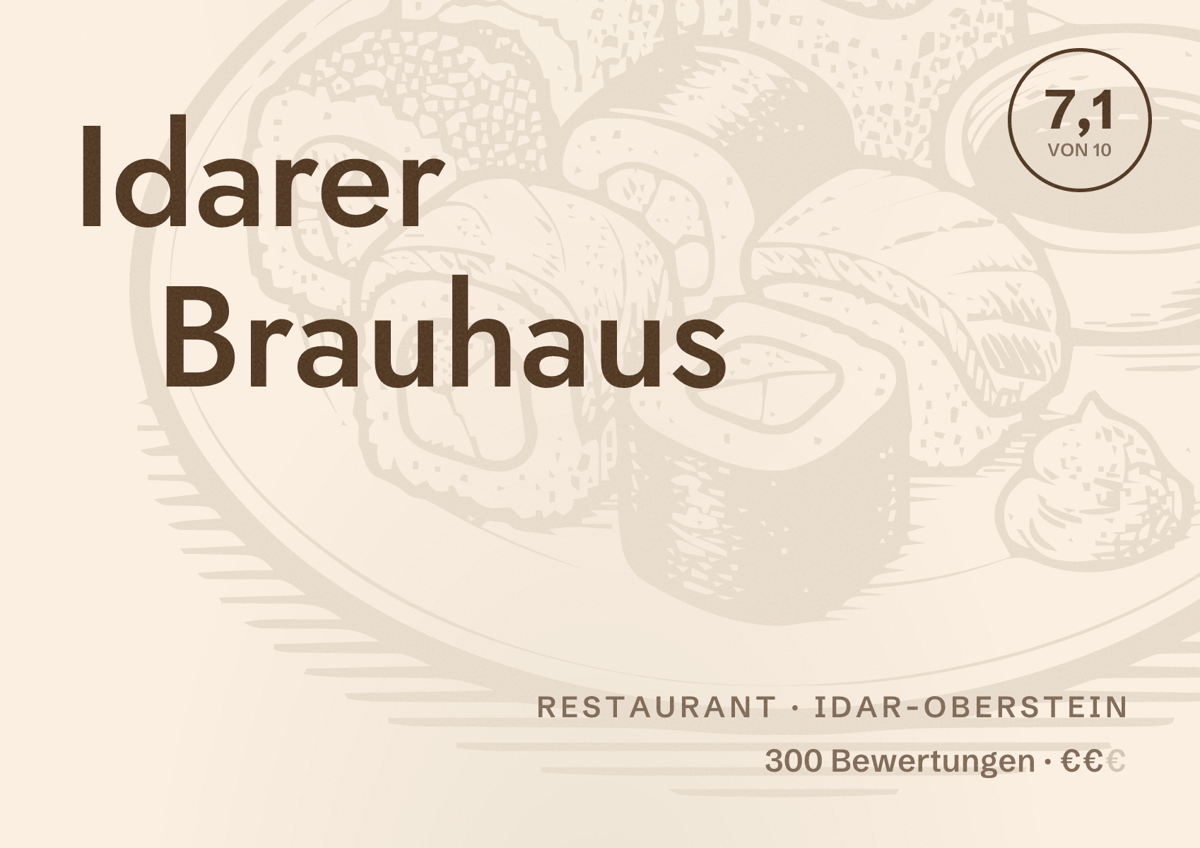 Illustriertes Poster von Idarer Brauhaus, Restaurant in Idar-Oberstein: Bewertung 7,1 von 10 aus 300 Bewertungen, Preisniveau €€