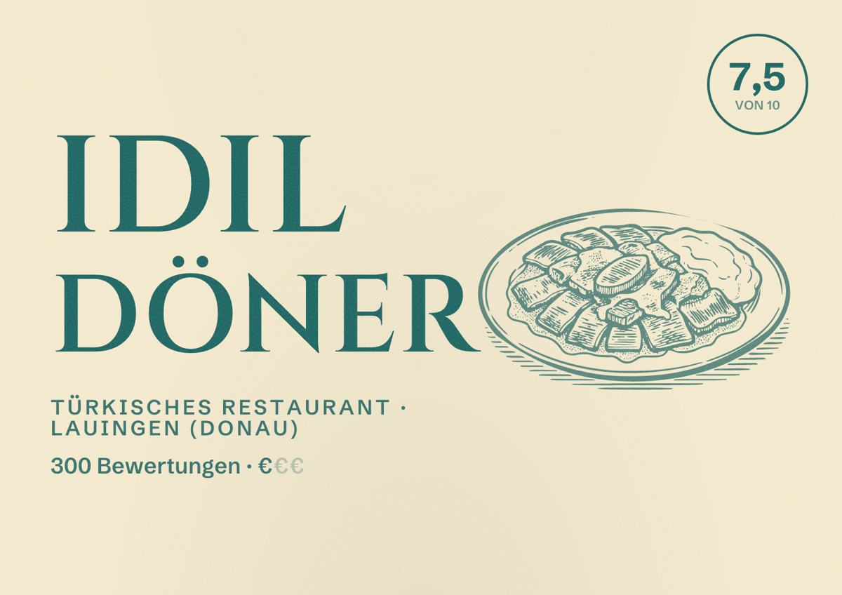 Illustriertes Poster von Idil Döner, Türkisches Restaurant in Lauingen (Donau): Bewertung 7,5 von 10 aus 300 Bewertungen, Preisniveau €
