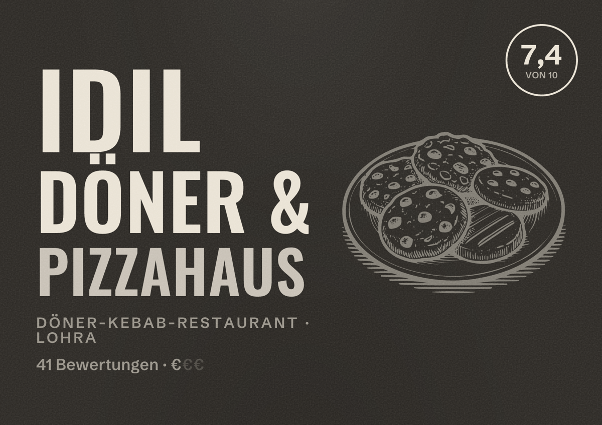 Illustriertes Poster von iDiL Döner & Pizzahaus, Döner-Kebab-Restaurant in Lohra: Bewertung 7,4 von 10 aus 41 Bewertungen, Preisniveau €