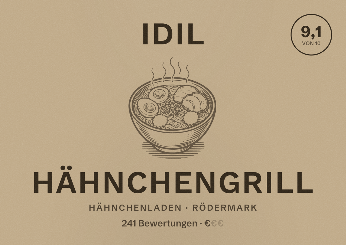 Illustriertes Poster von IDIL Hähnchengrill, Hähnchenladen in Rödermark: Bewertung 9,1 von 10 aus 241 Bewertungen, Preisniveau €