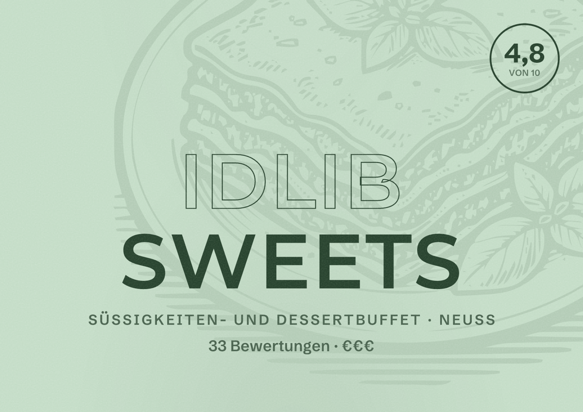 Illustriertes Poster von IDLIB SWEETS, Süßigkeiten- und Dessertbuffet in Neuss: Bewertung 4,8 von 10 aus 33 Bewertungen, Preisniveau €€€