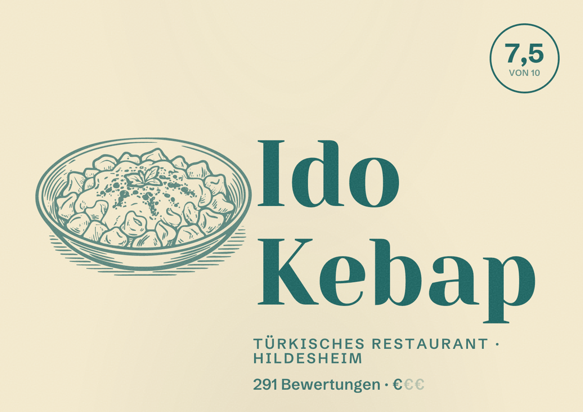 Illustriertes Poster von Ido Kebap, Türkisches Restaurant in Hildesheim: Bewertung 7,5 von 10 aus 291 Bewertungen, Preisniveau €