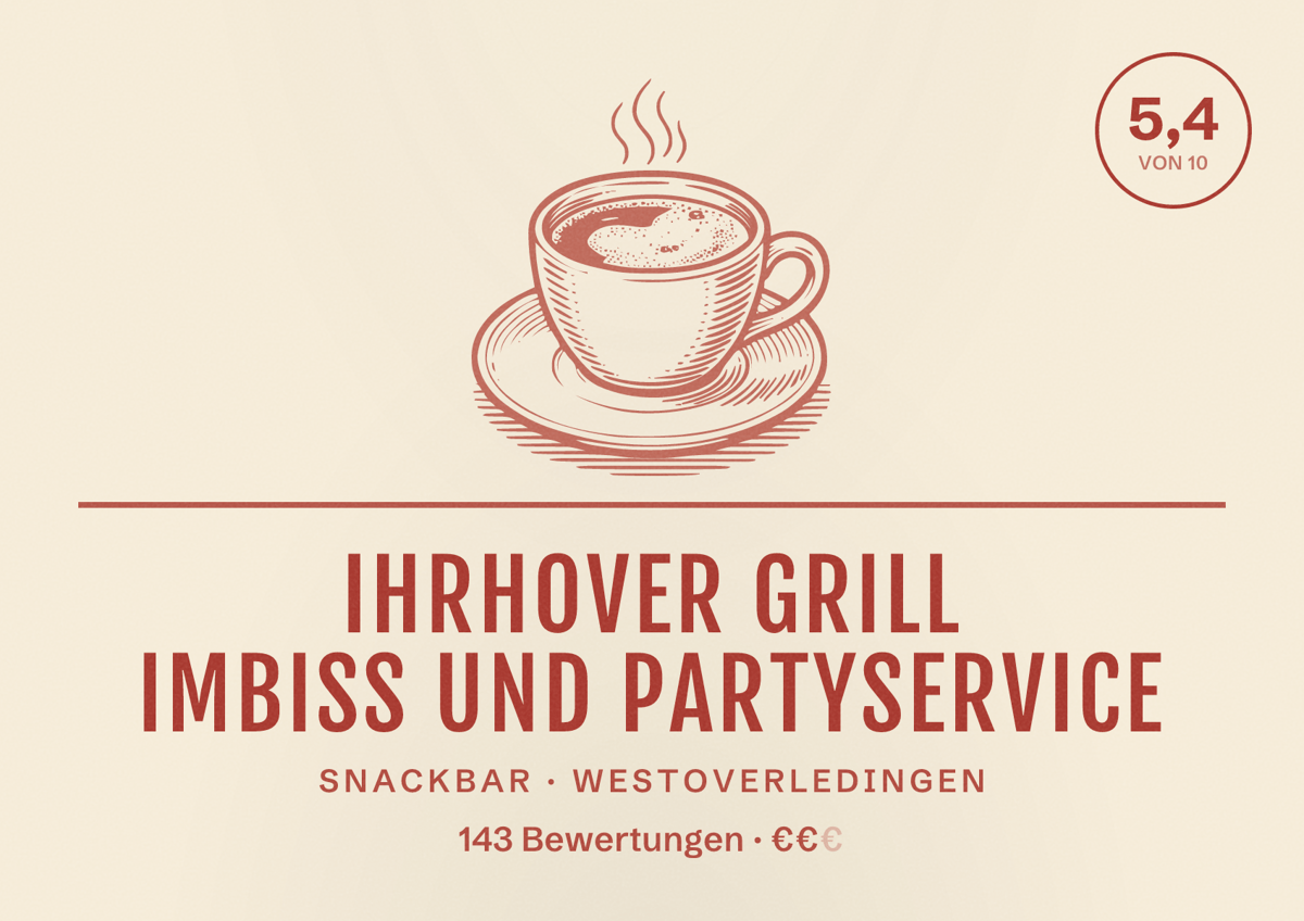 Illustriertes Poster von Ihrhover Grill Imbiss Und Partyservice, Snackbar in Westoverledingen: Bewertung 5,4 von 10 aus 143 Bewertungen, Preisniveau €€