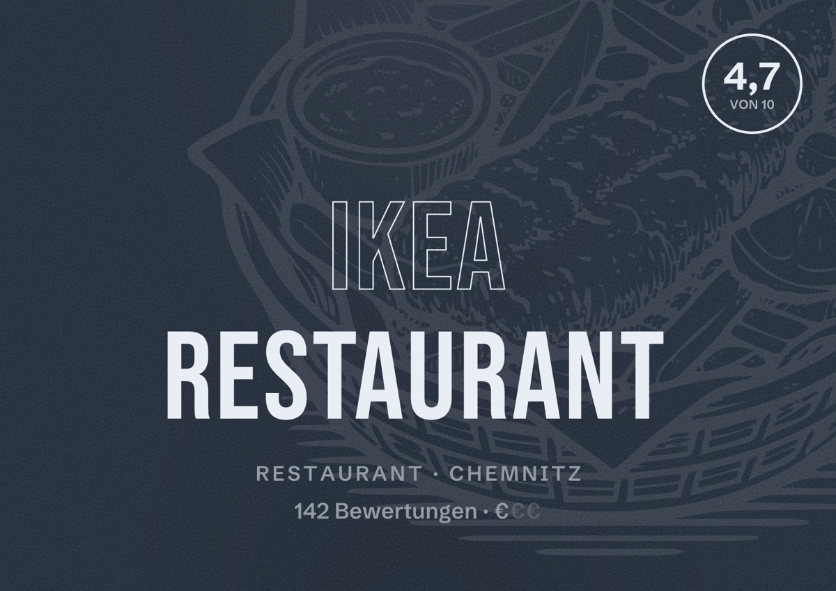 Illustriertes Poster von IKEA Restaurant, Restaurant in Chemnitz: Bewertung 4,7 von 10 aus 142 Bewertungen, Preisniveau €