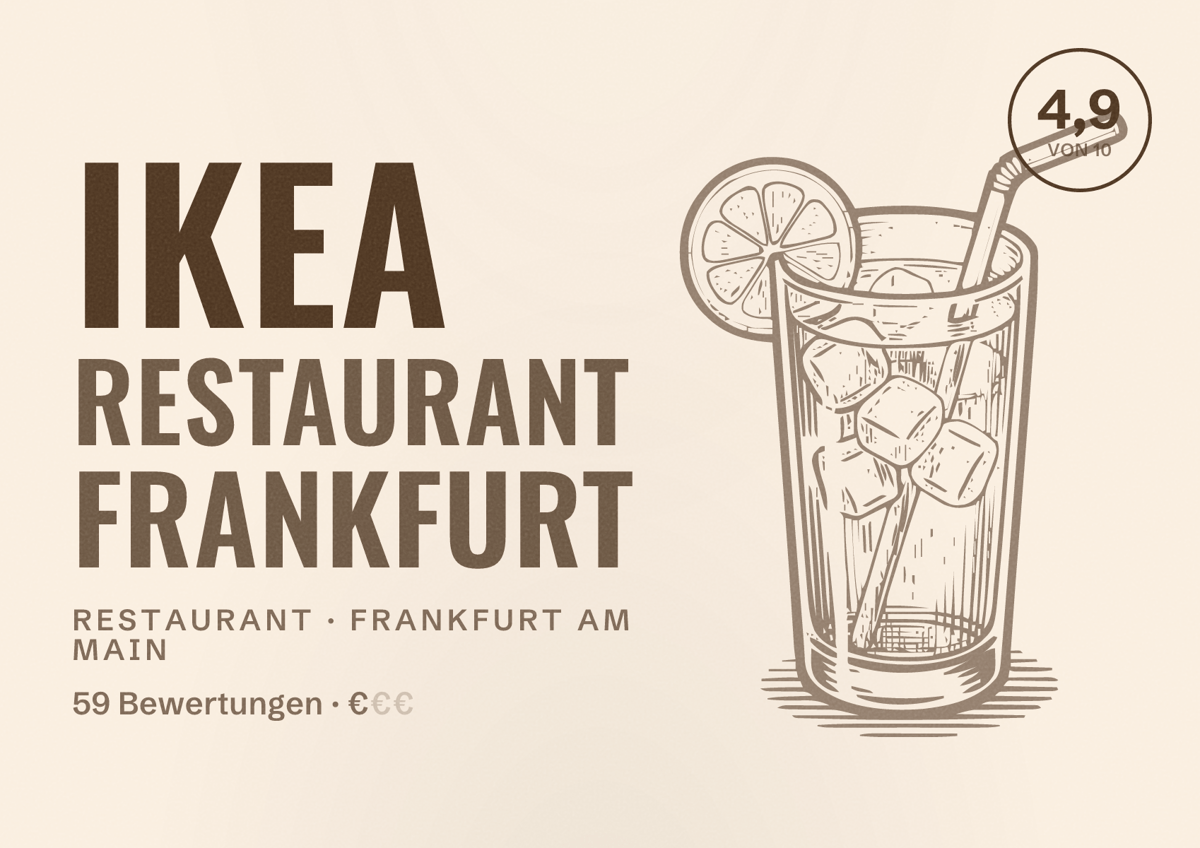 Illustriertes Poster von IKEA Restaurant Frankfurt, Restaurant in Frankfurt am Main: Bewertung 4,9 von 10 aus 59 Bewertungen, Preisniveau €
