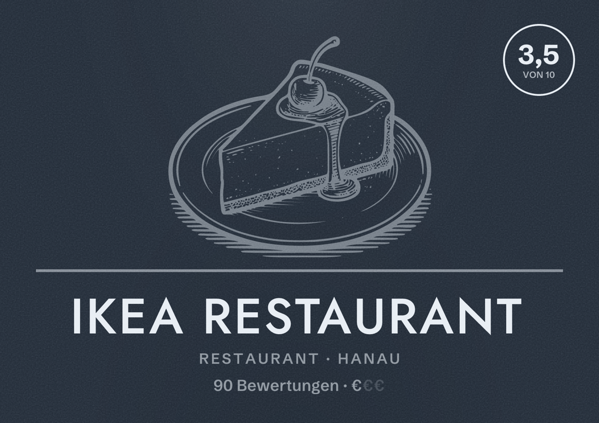 Illustriertes Poster von IKEA Restaurant, Restaurant in Hanau: Bewertung 3,5 von 10 aus 90 Bewertungen, Preisniveau €