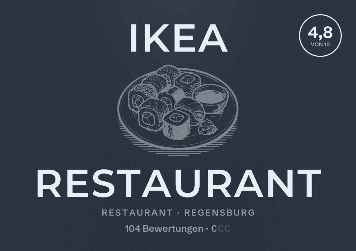 Illustriertes Poster von IKEA Restaurant, Restaurant in Regensburg: Bewertung 4,8 von 10 aus 104 Bewertungen, Preisniveau €