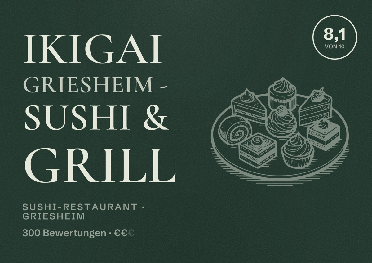 Illustriertes Poster von Ikigai Griesheim - Sushi & Grill, Sushi-Restaurant in Griesheim: Bewertung 8,1 von 10 aus 300 Bewertungen, Preisniveau €€