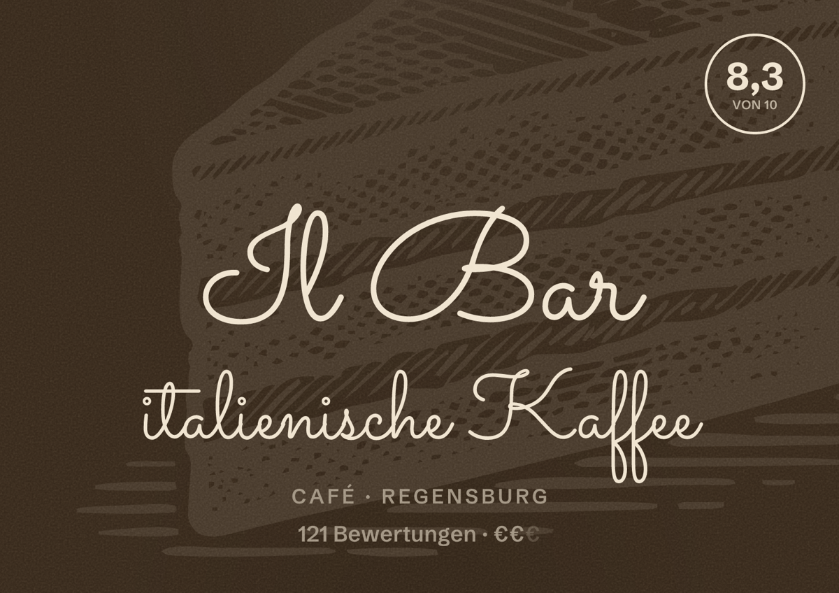 Illustriertes Poster von Il Bar italienische Kaffee, Café in Regensburg: Bewertung 8,3 von 10 aus 121 Bewertungen, Preisniveau €€