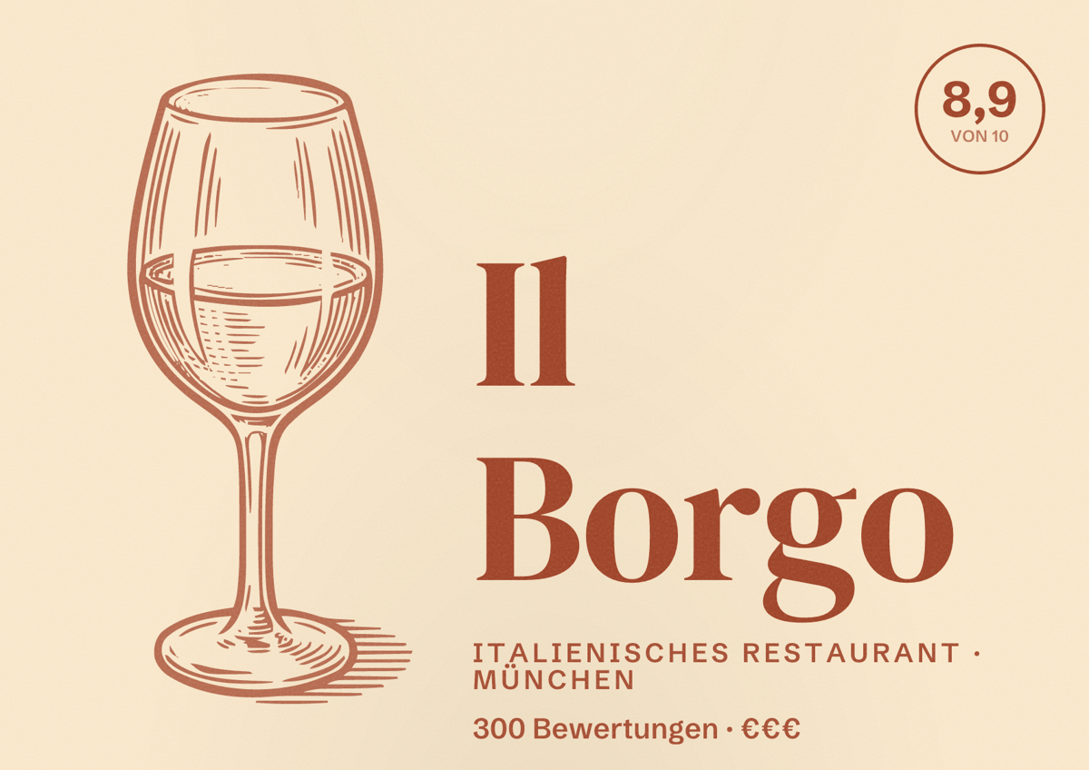 Illustriertes Poster von Il Borgo, Italienisches Restaurant in München: Bewertung 8,9 von 10 aus 300 Bewertungen, Preisniveau €€€