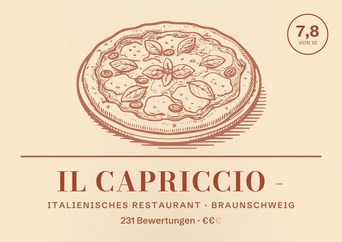 Illustriertes Poster von il Capriccio -, Italienisches Restaurant in Braunschweig: Bewertung 7,8 von 10 aus 231 Bewertungen, Preisniveau €€