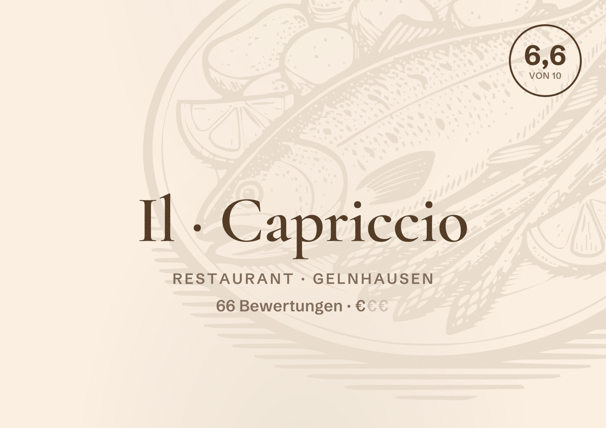 Illustriertes Poster von Il Capriccio, Restaurant in Gelnhausen: Bewertung 6,6 von 10 aus 66 Bewertungen, Preisniveau €