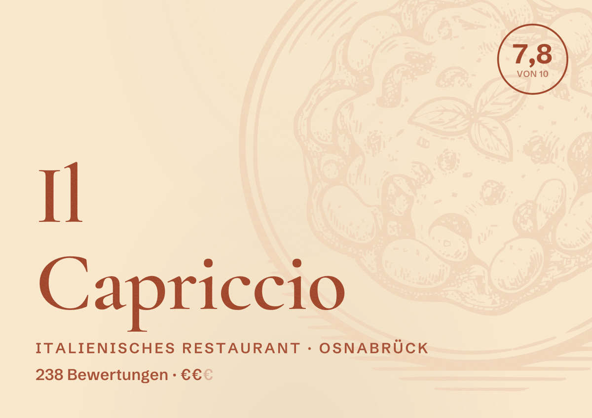 Illustriertes Poster von Il Capriccio, Italienisches Restaurant in Osnabrück: Bewertung 7,8 von 10 aus 238 Bewertungen, Preisniveau €€