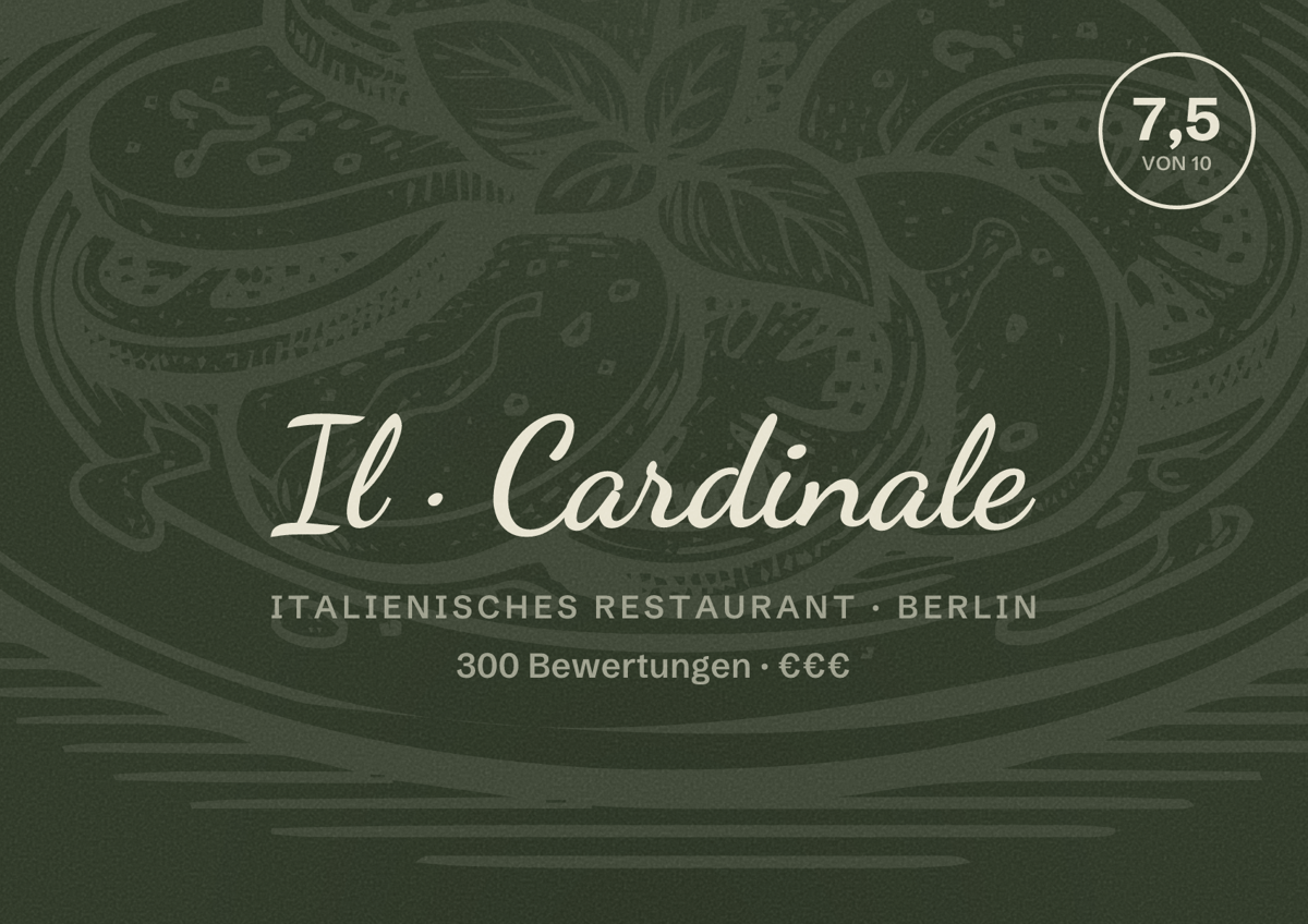 Illustriertes Poster von Il Cardinale, Italienisches Restaurant in Berlin: Bewertung 7,5 von 10 aus 300 Bewertungen, Preisniveau €€€
