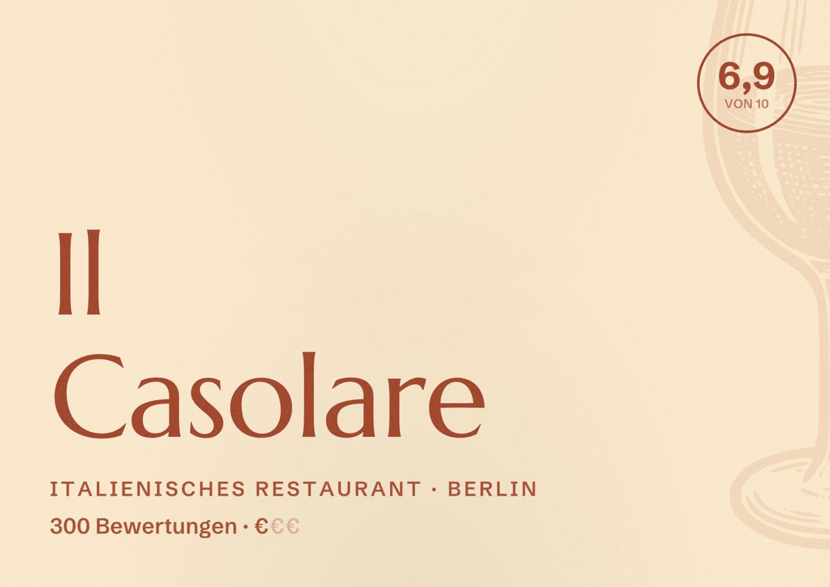 Illustriertes Poster von Il Casolare, Italienisches Restaurant in Berlin: Bewertung 6,9 von 10 aus 300 Bewertungen, Preisniveau €
