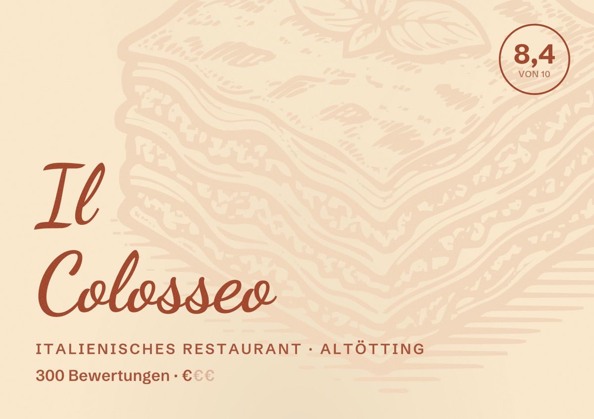 Illustriertes Poster von Il Colosseo, Italienisches Restaurant in Altötting: Bewertung 8,4 von 10 aus 300 Bewertungen, Preisniveau €