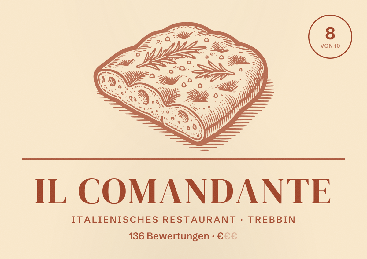 Illustriertes Poster von Il Comandante, Italienisches Restaurant in Trebbin: Bewertung 8 von 10 aus 136 Bewertungen, Preisniveau €