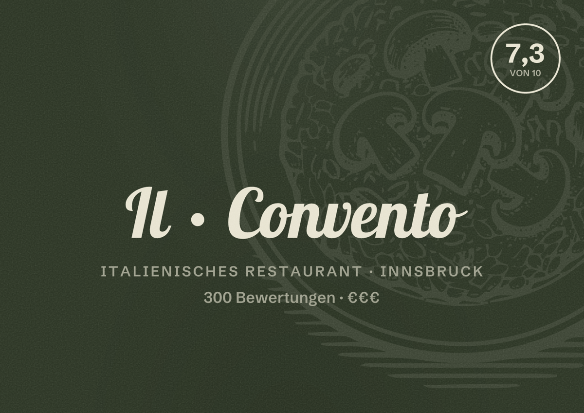 Illustriertes Poster von Il Convento, Italienisches Restaurant in Innsbruck: Bewertung 7,3 von 10 aus 300 Bewertungen, Preisniveau €€€