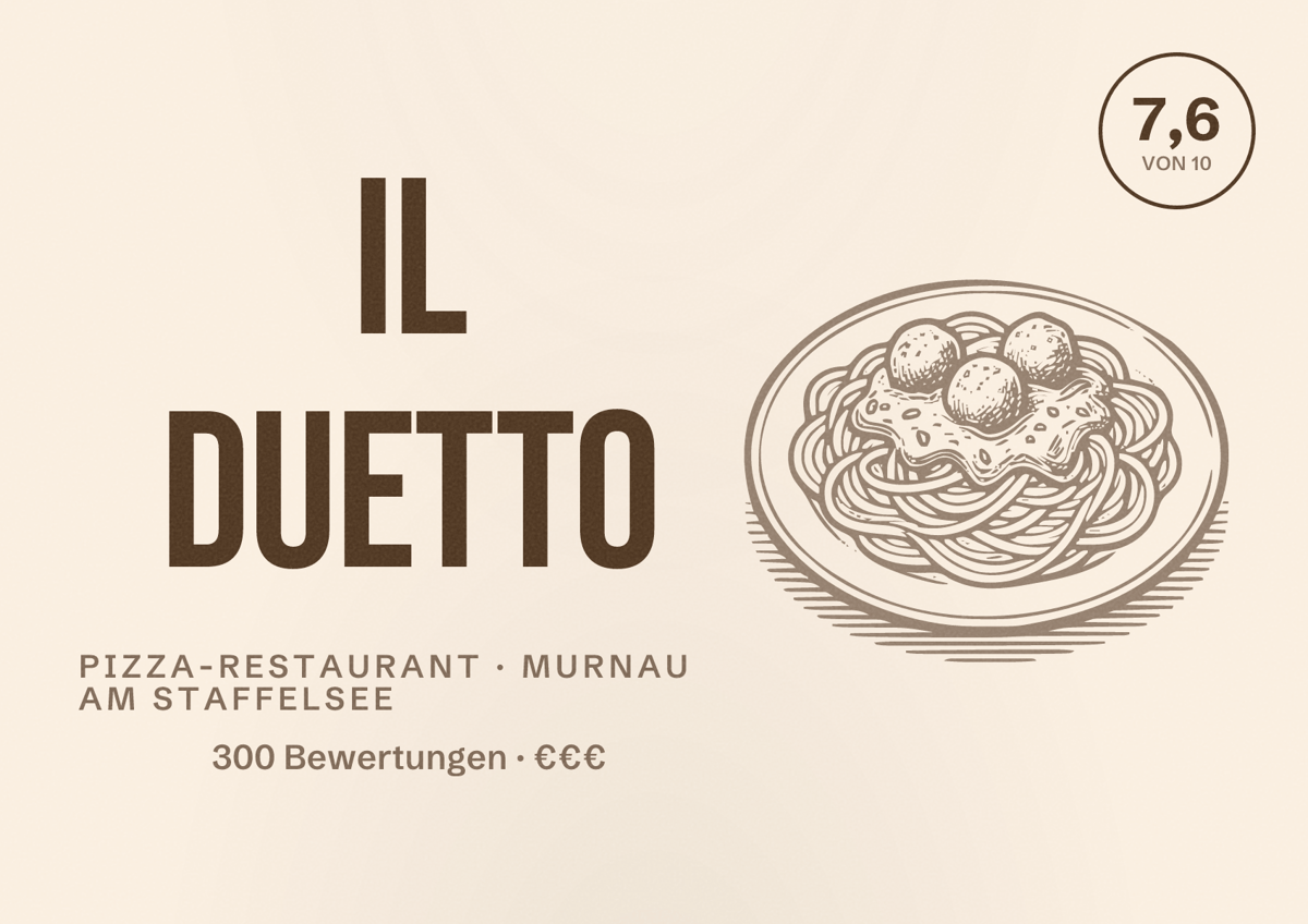 Illustriertes Poster von Il Duetto, Pizza-Restaurant in Murnau am Staffelsee: Bewertung 7,6 von 10 aus 300 Bewertungen, Preisniveau €€€