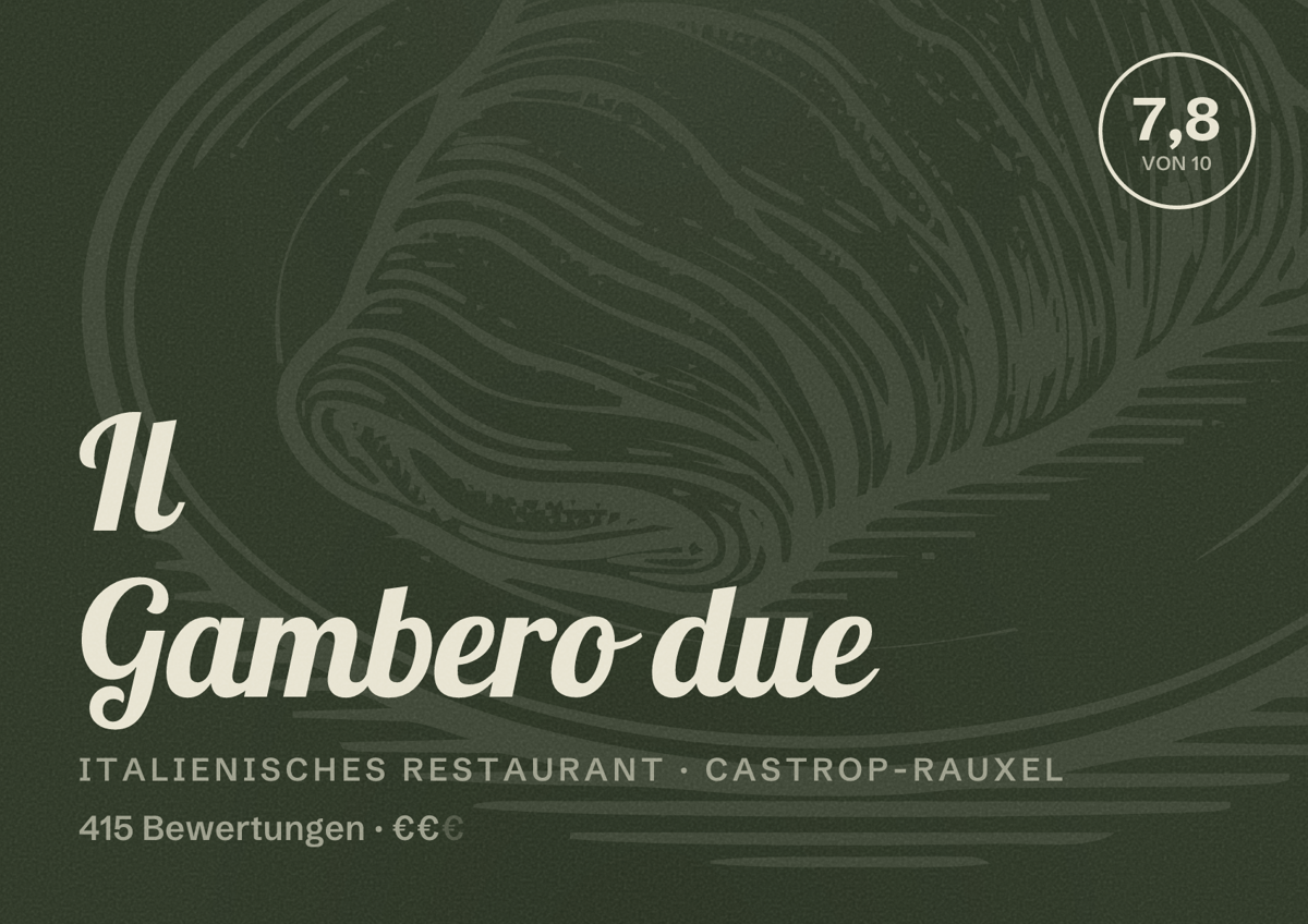 Illustriertes Poster von Il Gambero due, Italienisches Restaurant in Castrop-Rauxel: Bewertung 7,8 von 10 aus 415 Bewertungen, Preisniveau €€